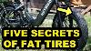 Tips U0026 Tricks For Fat Tires On An Electric Bike